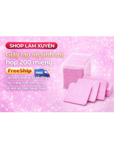 Giấy lau vệ sinh mi hộp 200 miếng FreeShip lau sạch không để lại lông tẩy trang mắt tiện dụng vệ sinh an toàn hàng chuẩn