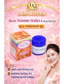 Kem THANH THẢO 4 kem bôi da FREESHIP giúp làm trắng da không trắng ảo không bị bắt nắng