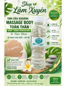 Tinh Dầu Khoáng Massage Body Toàn Thân WOW 355ml Hương Thơm Dịu Nhẹ Từ Thiên Nhiên Dạng Chai Suối.