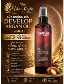 Sữa dưỡng tóc Develop Argan Oil 250ml phục hồi tóc khô xơ chẻ ngọn, giúp mái tóc bồng bềnh suôn mượt